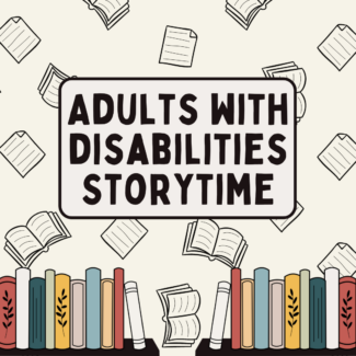 Storytime for Adults with Disabilities Intertwines Literature and Personal Experience